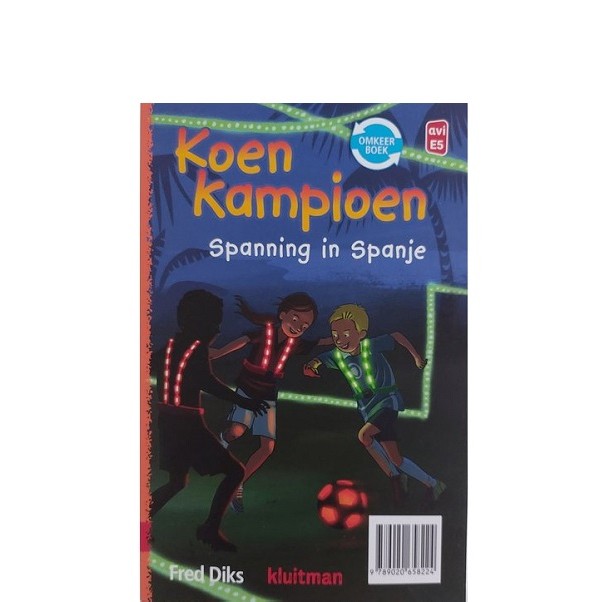 Boek Koen Kampioen 2 Verhalen Spanning in Spanje Voetbal is voor iedereen
